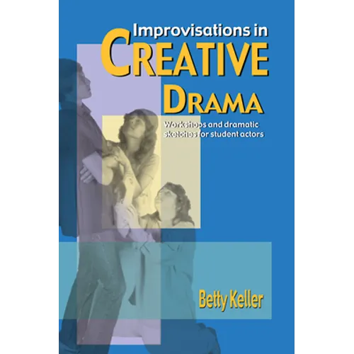 Improvisations in Creative Drama