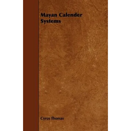 Mayan Calendar Systems