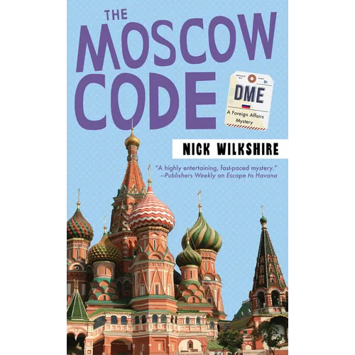 The Moscow Code: A Foreign Affairs Mystery