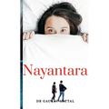 Nayantara....Mysterious Divine Royalty