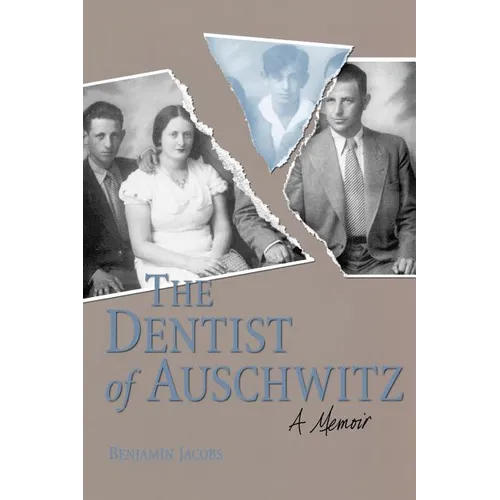 Dentist of Auschwitz-Pa