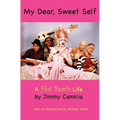 My Dear, Sweet Self