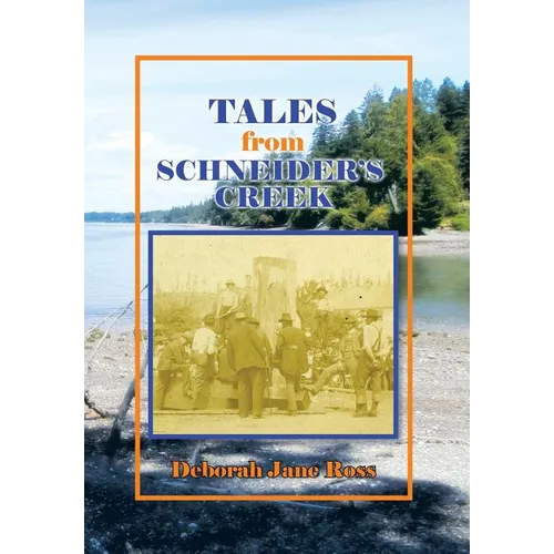 Tales from Schneider's Creek