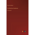 The Illustrious Gaudissart: in large print