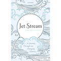 Jet Stream: A Journey Through Our Changing Climate