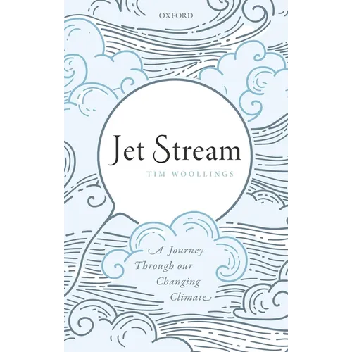 Jet Stream: A Journey Through Our Changing Climate