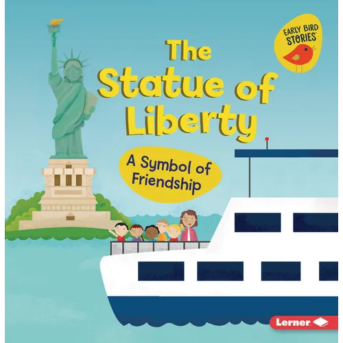 The Statue of Liberty: A Symbol of Friendship