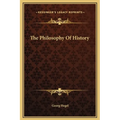 The Philosophy Of History