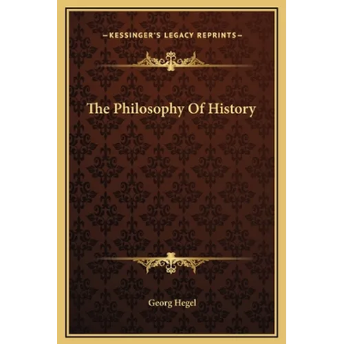 The Philosophy Of History