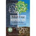 Med Free Bipolar: Thrive Naturally with the Med Free Method(TM)