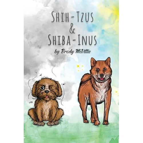 Shih-Tzu's & Shiba-Inu's