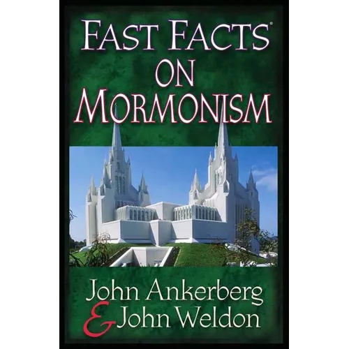 Fast Facts on Mormonism