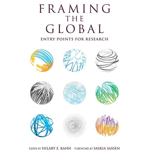 Framing the Global: Entry Points for Research