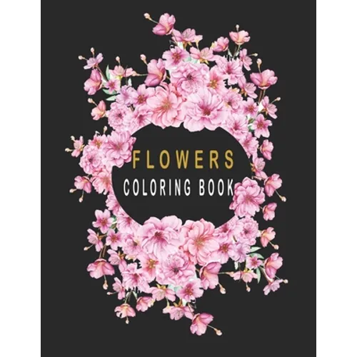 flower coloring book: Color with Grayscale Coloring Book for Adults Relaxation