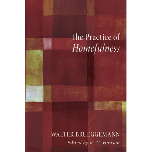 The Practice of Homefulness