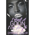 I Need A Goon I Can Run To 3