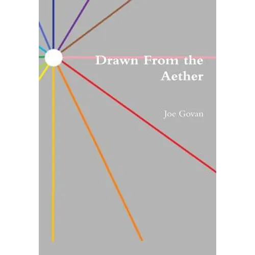 Drawn From the Aether