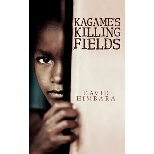 Kagame's Killing Fields