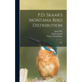 P.D. Skaar's Montana Bird Distribution: 2003