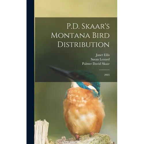 P.D. Skaar's Montana Bird Distribution: 2003