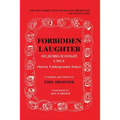Forbidden Laughter: Soviet Underground Jokes - Bilingual edition