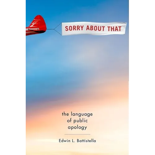 Sorry about That: The Language of Public Apology