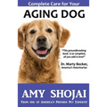 Complete Care for Your Aging Dog