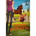 Homicide by Horse Show