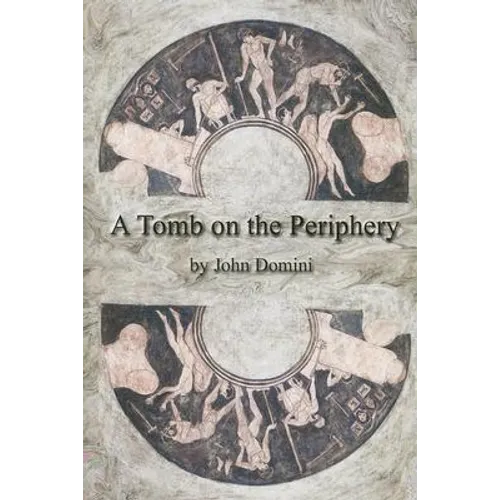 A Tomb on the Periphery