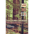 Trees, Truffles, and Beasts: How Forests Function
