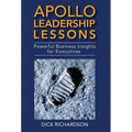 Apollo Leadership Lessons: Powerful Business Insights for Executives