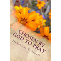 Chosen by God to Pray