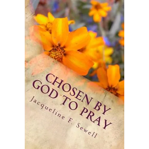 Chosen by God to Pray