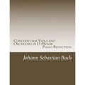 Concerto for Viola and Orchestra in D Minor: Piano Reduction