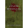 Celtic Betrayal
