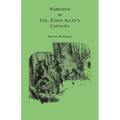 Narrative of Col. Ethan Allen's Captivity: Written by himself
