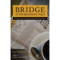 Bridge at the Breakfast Table