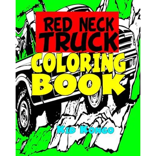 Red Neck Truck Coloring Book