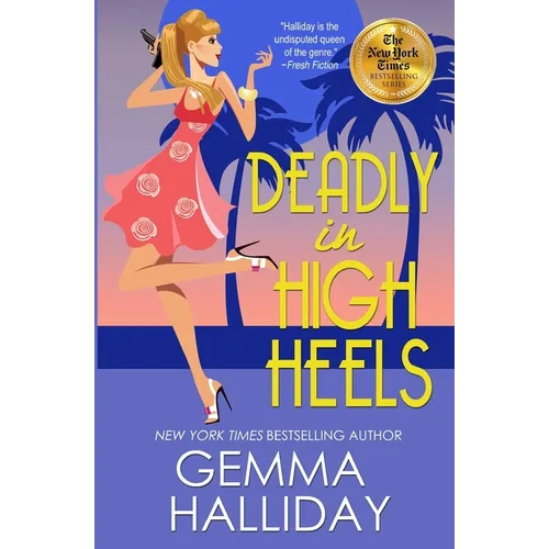 Deadly in High Heels