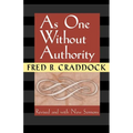 As One Without Authority