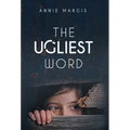 The Ugliest Word