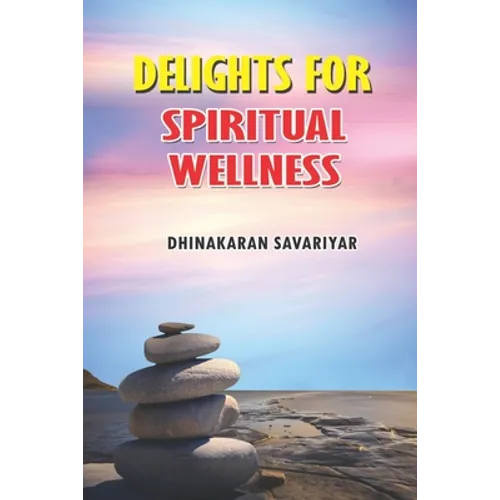 Delights for Spiritual Wellness