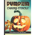 Pumpkin Carving Stencils: 50 Fun Stencils For All Ages and Skills (Halloween Crafts)