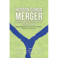 Hudson Ganga Merger