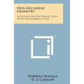 Non-Euclidean Geometry: A Critical And Historical Study Of Its Development (1912)