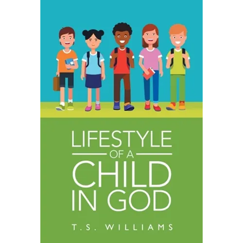 Lifestyle of a Child in God