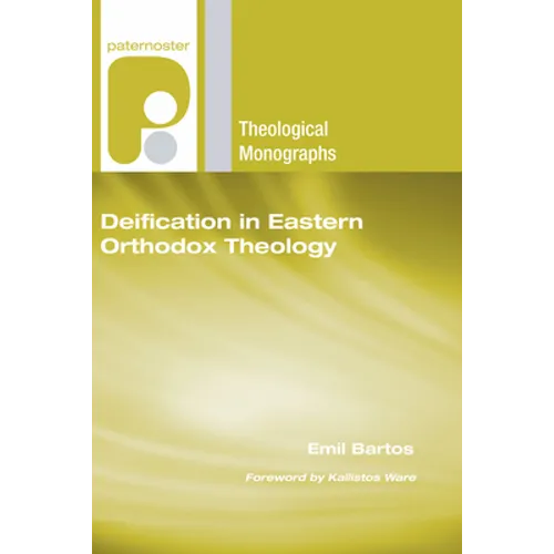 Deification in Eastern Orthodox Theology