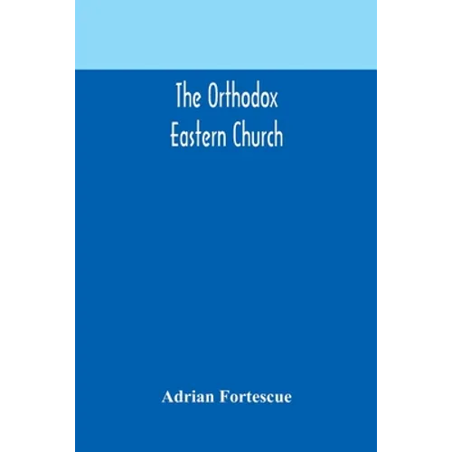 The Orthodox Eastern Church
