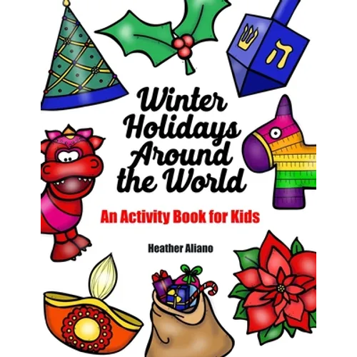 Winter Holidays Around the World