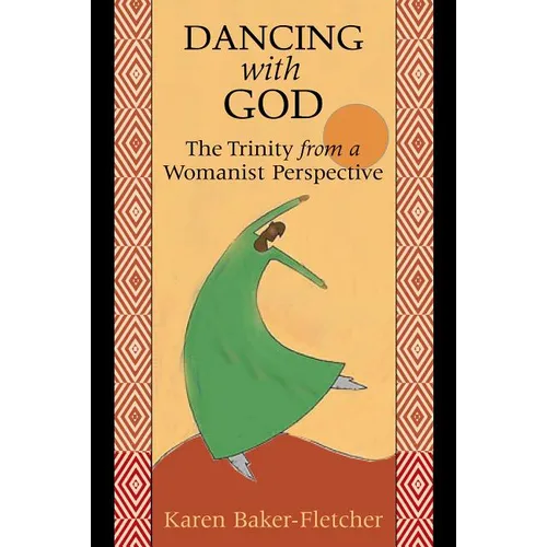 Dancing with God: The Trinity from a Womanist Perspective